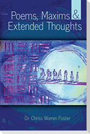 Poems, Maxims and Extended Thoughts