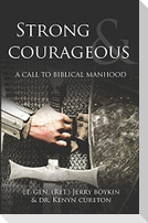 Strong and Courageous