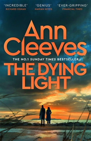 Cleeves, Ann. The Dying Light. Pan Macmillan, 2026.
