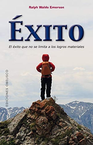 Emerson, Ralph Waldo. Exito. Obelisco, 2017.