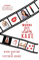 I Wanna Get Laid by Kade