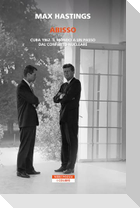 Abisso. Cuba 1962. Il mondo a un passo dal conflitto nucleare