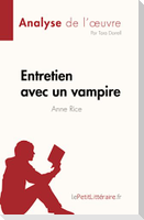 Entretien avec un vampire de Anne Rice (Analyse de l'¿uvre)