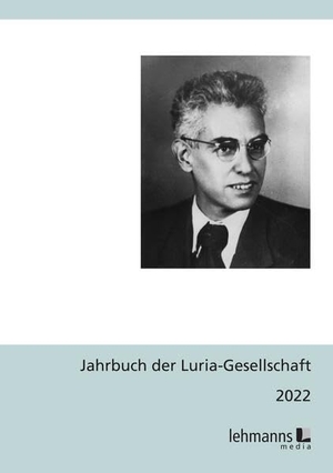 Lanwer, Willehad (Hrsg.). Jahrbuch der Luria-Gesellschaft 2022. Lehmanns Media GmbH, 2023.