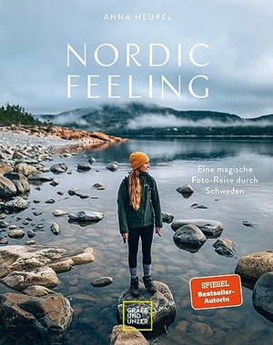 Heupel, Anna. Nordic Feeling - Eine magische Foto-Reise durch Schweden. Gräfe u. Unzer AutorenV, 2023.