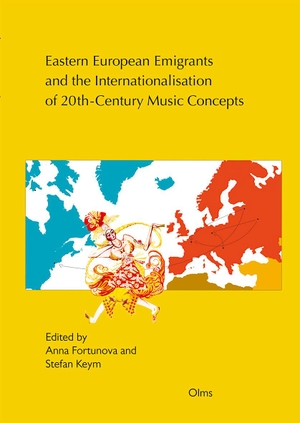 Keym, Stefan / Anna Fortunova (Hrsg.). Eastern European Emigrants and the Internationalisation of 20th-Century Music Concepts. Georg Olms Verlag, 2022.