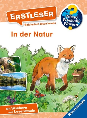 Kessel, Carola von. Wieso? Weshalb? Warum? Erstleser, Band 10: In der Natur. Ravensburger Verlag, 2023.