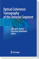 Optical Coherence Tomography of the Anterior Segment