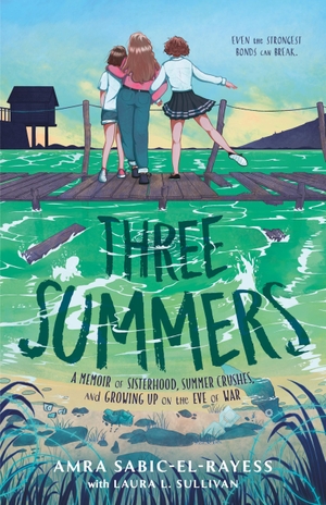 Sabic-El-Rayess, Amra / Laura L. Sullivan. Three Summers - A Memoir of Sisterhood, Summer Crushes, and Growing Up on the Eve of War. Palgrave USA, 2026.