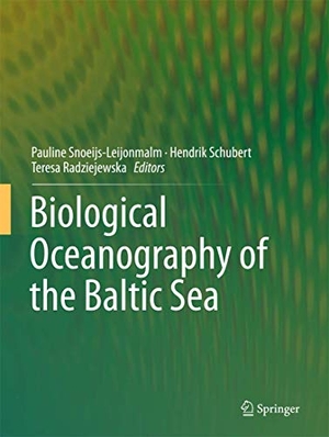Snoeijs-Leijonmalm, Pauline / Teresa Radziejewska et al (Hrsg.). Biological Oceanography of the Baltic Sea. Springer Netherlands, 2017.