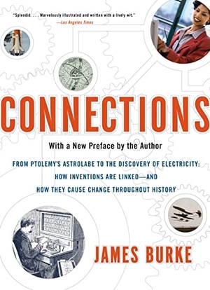 Burke, James. Connections. Simon & Schuster, 2007.