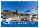 Eine Kreuzfahrt auf dem Rhein (Wandkalender 2024 DIN A3 quer), CALVENDO Monatskalender