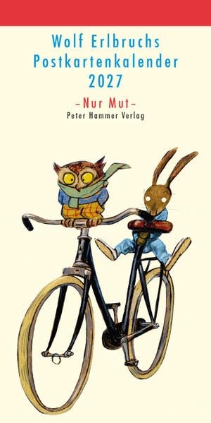 Erlbruch, Wolf. Wolf Erlbruchs Postkartenkalender 2027 - Nur Mut. Peter Hammer Verlag GmbH, 2026.