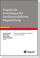 Empirische Grundlagen der familienrechtlichen Begutachtung