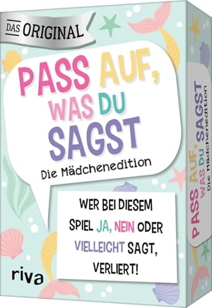 Hegemann, Emma. Pass auf was du sagst - Die Mädchenedition - Wer bei diesem Spiel 'Ja', 'Nein' oder 'Vielleicht' sagt, verliert! | Das Original | Das perfekte Geschenk für Mädchen ab 10 Jahren. riva Verlag, 2026.