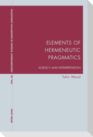 Elements of Hermeneutic Pragmatics
