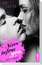 Never before you - Jake & Carrie
