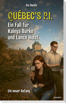 Québec's P.I. Ein Fall für Kaleya Burke und Lance Holst
