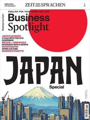 ZEIT SPRACHEN GmbH (Hrsg.). Business Spotlight Magazin 5/26 - Japan Special. Zeitverlag Gerd Bucerius, 2026.