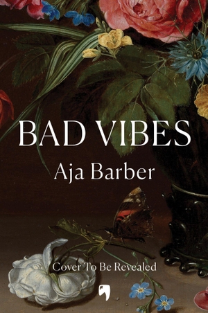 Barber, Aja. Bad Vibes. Jessica Kingsley Publishers, 2026.