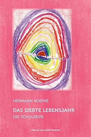 Koepke, Hermann. Das siebte Lebensjahr - Die Schulreife. Verlag am Goetheanum, 2013.