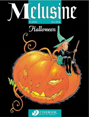 Clarke, Harry / Gilson. Halloween. Cinebook Ltd, 2007.
