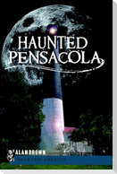 Haunted Pensacola