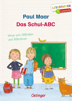 Maar, Paul. Das Schul-ABC. Verse zum Mitraten und Mitreimen - Lesestarter. 1. Lesestufe. Oetinger, 2021.