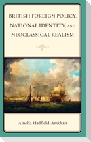 British Foreign Policy, National Identity, and Neoclassical Realism
