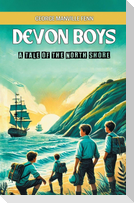 Devon Boys A Tale of the North Shore
