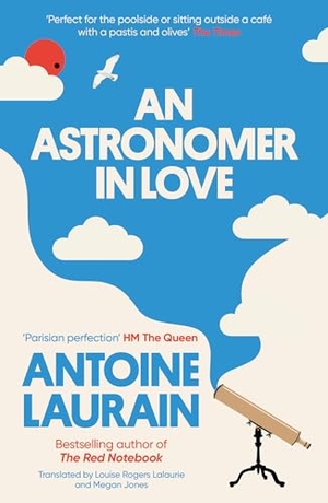 Laurain, Antoine. An Astronomer in Love. Gallic Books, 2024.