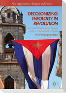 Decolonizing Theology in Revolution