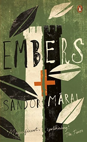 Marai, Sandor. Embers. Penguin Books Ltd (UK), 2016.