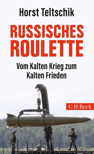 Teltschik, Horst. Russisches Roulette - Vom Kalten Krieg zum Kalten Frieden. C.H. Beck, 2019.