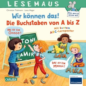 Tielmann, Christian. LESEMAUS 125: Wir können das! Die Buchstaben von A bis Z. Carlsen Verlag GmbH, 2026.