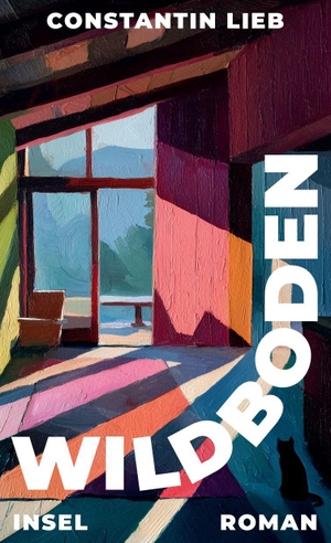 Lieb, Constantin. Wildboden - Roman | Eine außergewöhnliche Liebe und die erlösende Kraft der Selbstbestimmung vor dem Panorama der Schweizer Alpen. Insel Verlag GmbH, 2026.