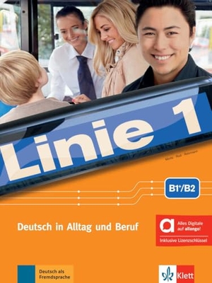 Moritz, Ulrike / Rodi, Margret et al. Linie 1 B1+/B2 - Hybride Ausgabe allango - Deutsch in Alltag und Beruf. Kurs- und Übungsbuch mit Audios und Videos inklusive Lizenzschlüssel allango (24 Monate). Klett Sprachen GmbH, 2024.