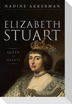 Elizabeth Stuart, Queen of Hearts
