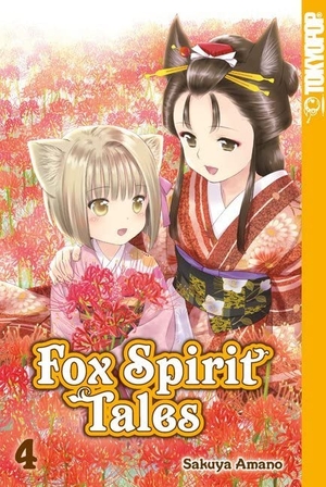 Amano, Sakuya. Fox Spirit Tales 04. TOKYOPOP GmbH, 2019.