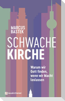 Schwache Kirche