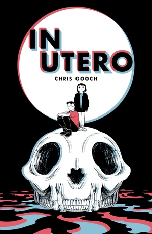 Gooch, Chris. In Utero. IDW Publishing, 2024.
