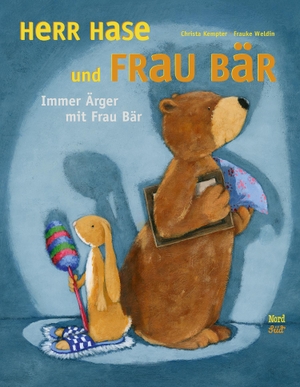 Kempter, Christa. Herr Hase und Frau Bär: Immer Ärger mit Frau Bär. NordSüd Verlag AG, 2018.
