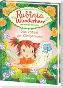 Rubinia Wunderherz, die mutige Waldelfe (Band 6) - Das Rätsel der Königsblume