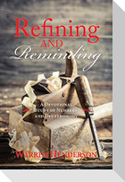 Refining and Reminding - A Devotional Study of Numbers and Deuteronomy