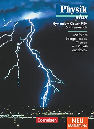 Breuer, Elmar / Mikelskis, Helmut F. et al. Physik plus 9/10. Schülerbuch. Gymnasium. Sachsen-Anhalt. Neubearbeitung. Volk u. Wissen Vlg GmbH, 2004.