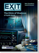 Exit: The Book - The Clinic of Shadows