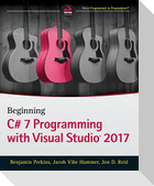 Beginning C# 7 Programming with Visual Studio 2017