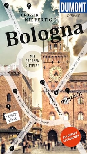 Lauth, Sibylle. DUMONT direkt Reiseführer Bologna - Mit großem Cityplan. Dumont Reise Vlg GmbH + C, 2026.