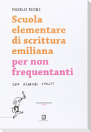 Scuola elementare di scrittura emiliana per non frequentanti con esercizi svolti