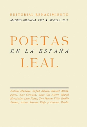 Aznar Soler, Manuel. Poetas en la España leal. Editorial Renacimiento, 2017.